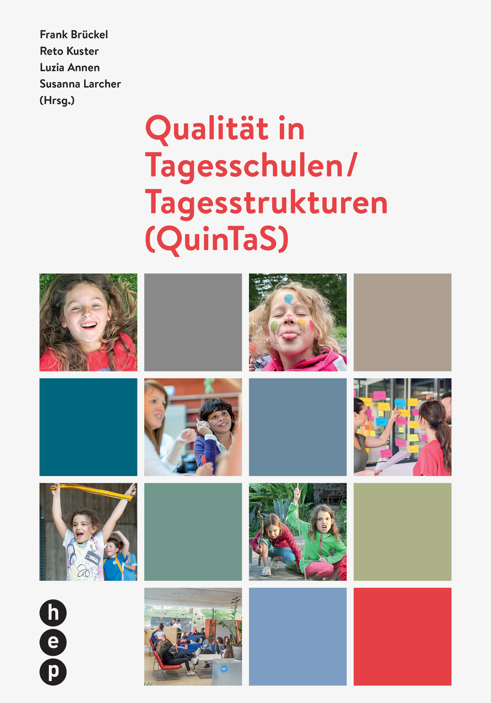 Produktabbildung von Qualität in Tagesschulen/ Tagesstrukturen (QuinTaS)