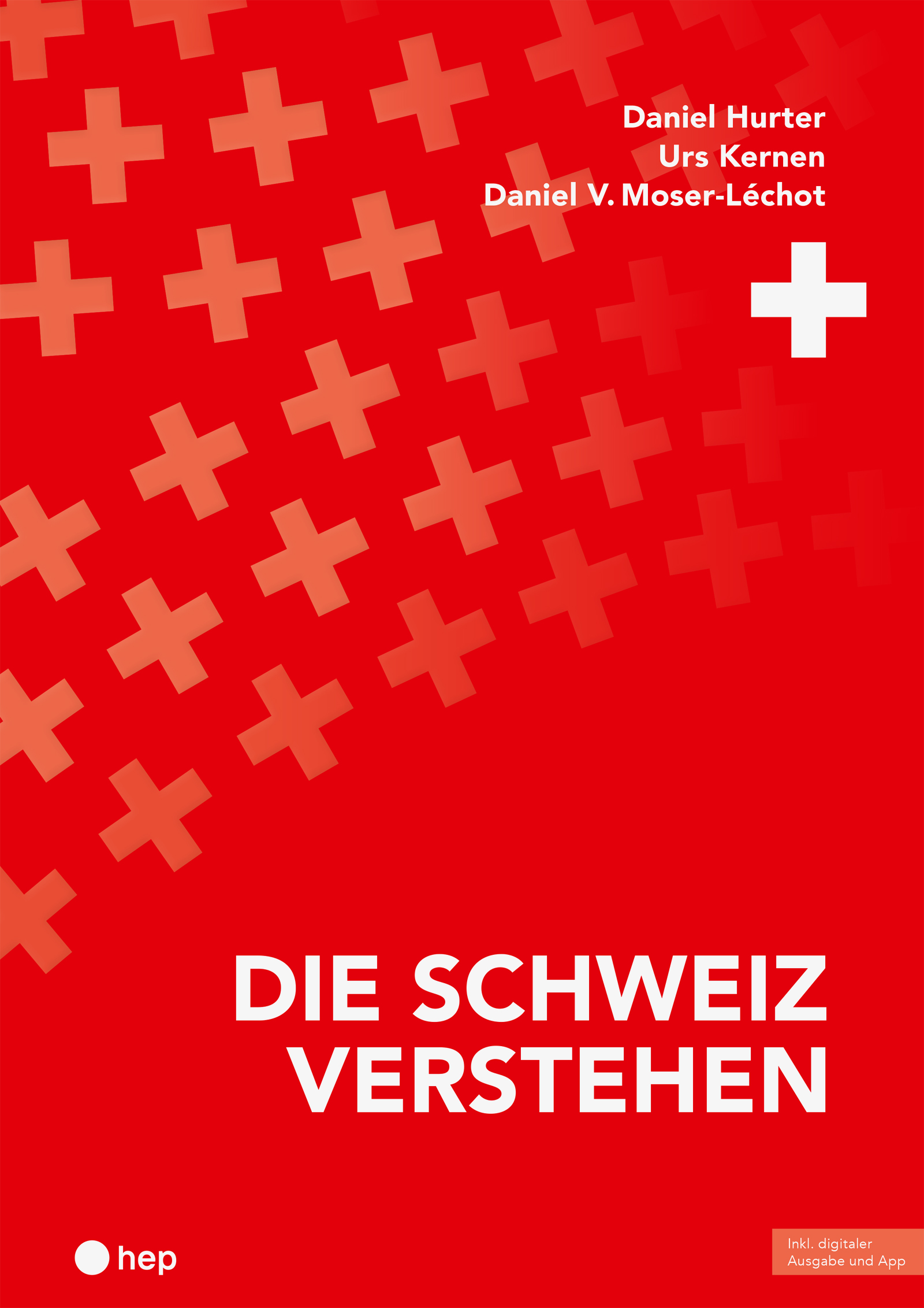 Die Schweiz verstehen (Print inkl. E-Book Edubase, Neuauflage 2024)