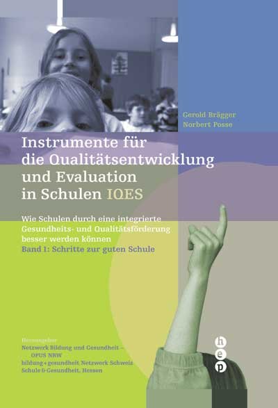 Produktabbildung von Instrumente für die Qualitätsentwicklung und Evaluation in Schulen (IQES)